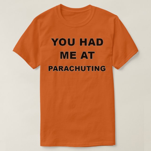 Parachuting Birthday Christmas GiftPresent T-Shirt (Design Front)
