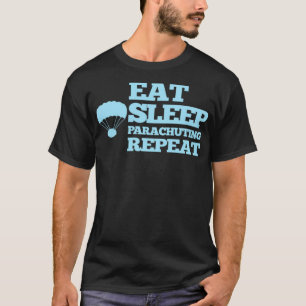 Parachuting Eat Sleep Repeat T-Shirt