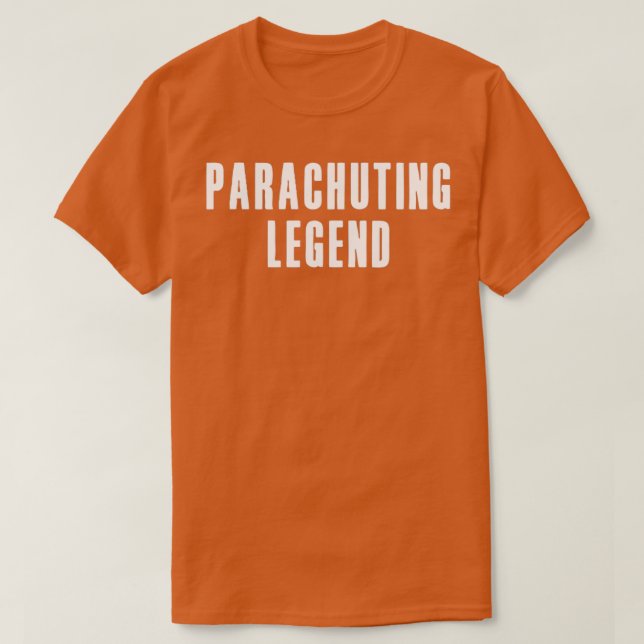 Parachuting Legend T-Shirt (Design Front)