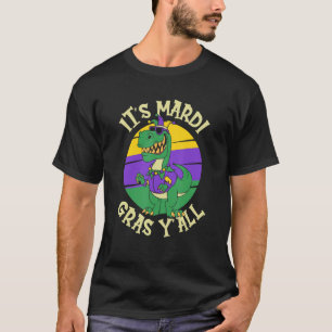 Parade Rex It`s Mardi Gras Yall Carnival Beads Mas T-Shirt