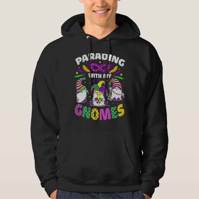 Parading With My Gnomes Mardi Gras Costume Party M Hoodie (Front)