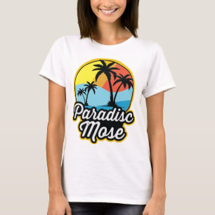 “Paradisc Mose” –  T-Shirt