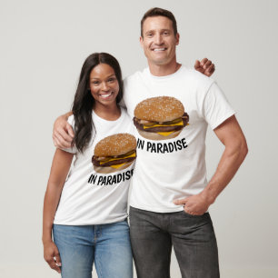 PARADISE CHEESEBURGER Funny T-shirts