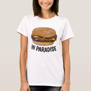PARADISE CHEESEBURGER Funny T-shirts
