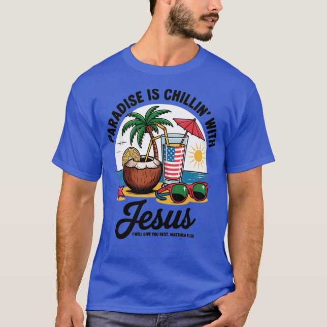 Paradise Is Chillin' With Jesus T-Shirt (Front)