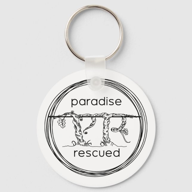 Paradise Rescued Key Ring (Front)