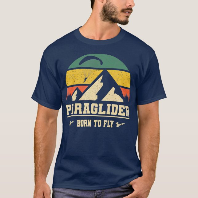 Paraglider Born To Fly Skydiving Parachute T-Shirt (Front)