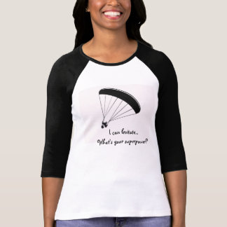 Paraglider humour shirt, What's your superpower T-Shirt