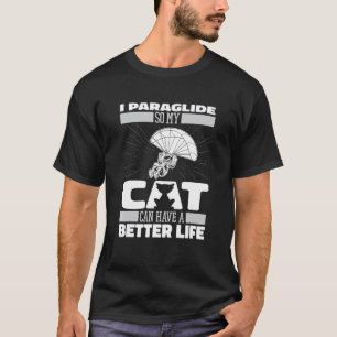 Paragliding Cat Glider Aerial Sports Hanggliding P T-Shirt