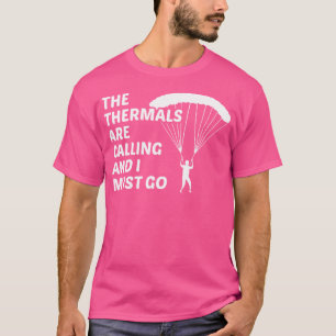 Paragliding  Hang Gliding Wind Surfing Paraglider T-Shirt