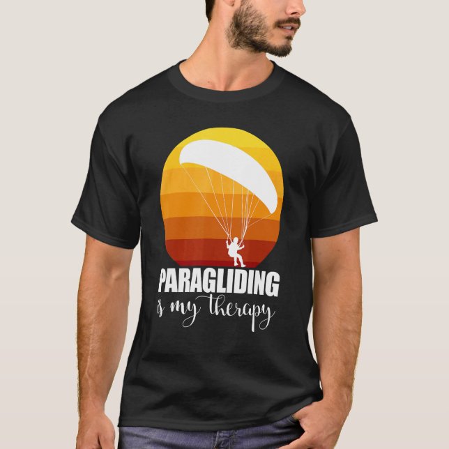 Paragliding Is My Therapy   Women Paraglider Adven T-Shirt (Front)