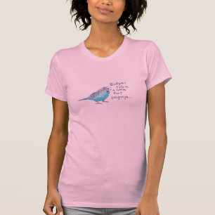 Parakeet: Budgies talk in a little fart language. T-Shirt