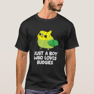 Parakeet Pet Son Just a Boy Who Loves Budgies T Sh T-Shirt