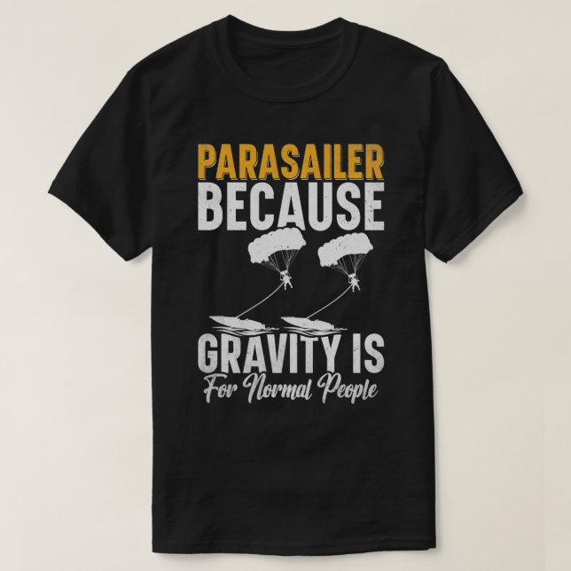Parakiting s Parasailer Toys Parachute Parasailing T-Shirt (Design Front)