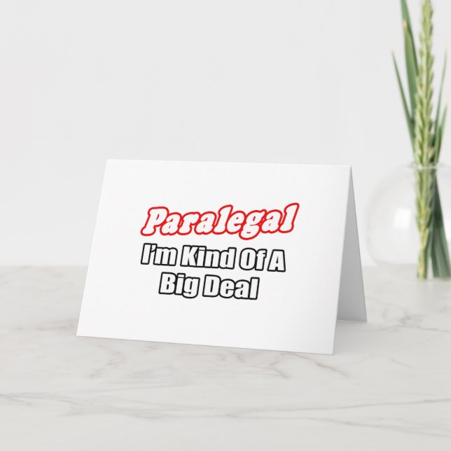 Paralegal...Big Deal Card (Front)
