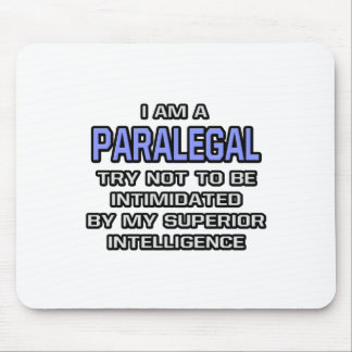 Paralegal Joke ... Superior Intelligence Mouse Mat