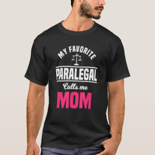 Paralegal Mum Law Legal Assistant Litigator Mother T-Shirt