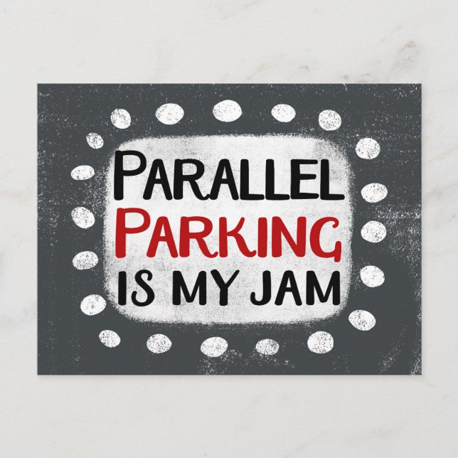 Parallel Parking Is My Jam Postcard (Front)