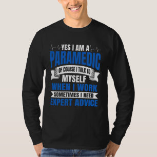 Paramedic Ambulance Attendant Emergency Medical Te T-Shirt