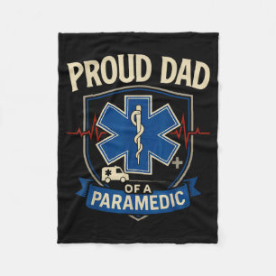 Paramedic Dad Proud Dad Of A Paramedic Fleece Blanket