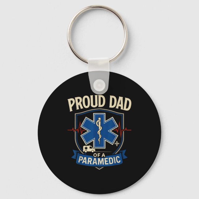 Paramedic Dad Proud Dad Of A Paramedic  Key Ring (Front)