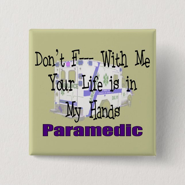 Paramedic "Don't F--- With Me" 15 Cm Square Badge (Front)