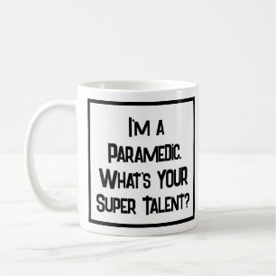 Paramedic Driver Super Talent. Coffee Mug