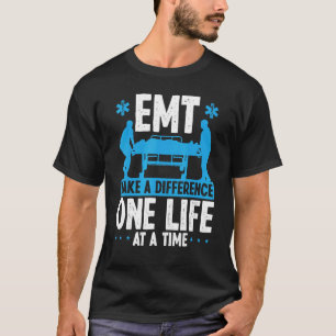 Paramedic EMT One Life at a Time Ambulance Technic T-Shirt