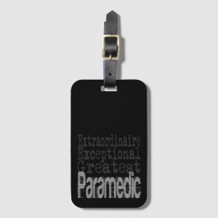 Paramedic Extraordinaire Luggage Tag