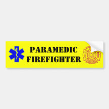 PARAMEDIC-FIREFIGHTER - bumper sticker