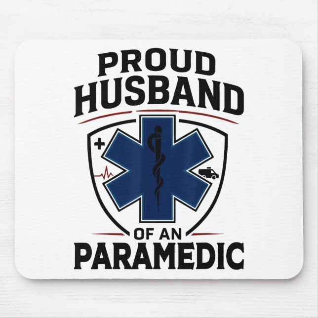 Paramedic Husband Proud Husband Of An Paramedic  Mouse Mat (Front)
