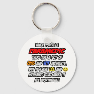 Paramedic .. OMG WTF LOL Key Ring