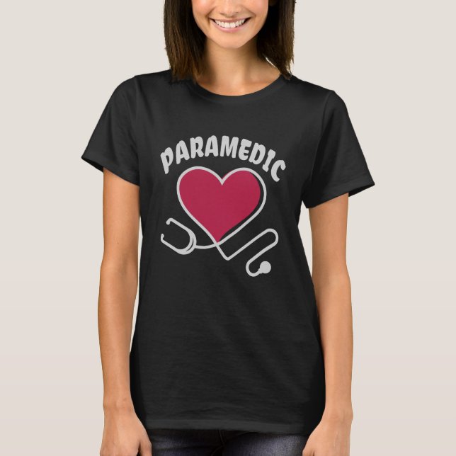 Paramedic Stethoscope with heart T-Shirt (Front)