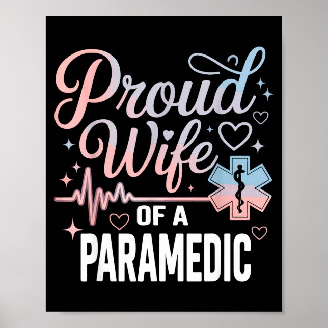Paramedic Wife Proud Wife Of An Paramedic  Poster (Front)