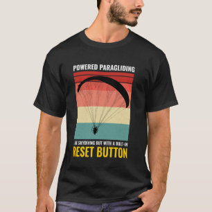 Paramotor Pilot Paramotoring Powered Paraglider Fl T-Shirt