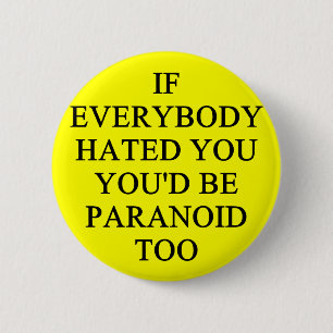 PARANOID 6 CM ROUND BADGE