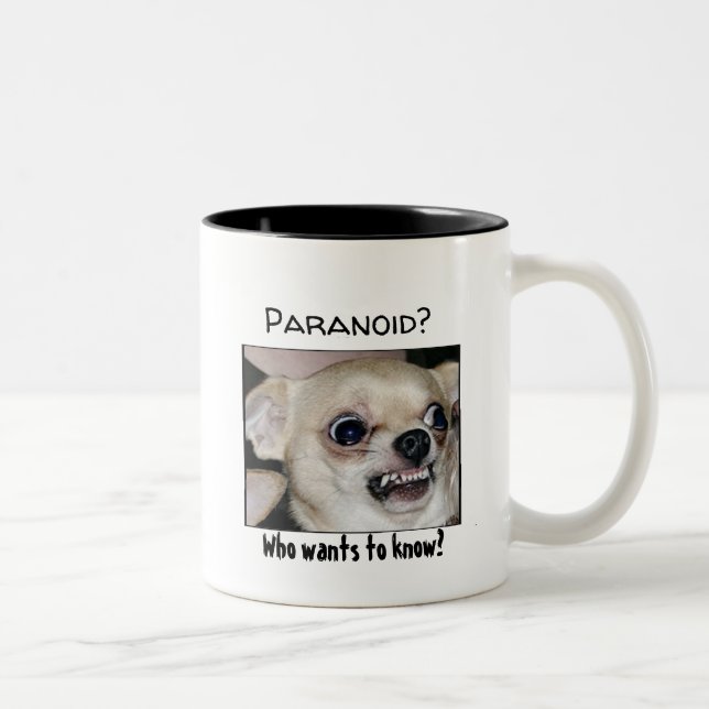 Paranoid Chihuahua Pour out your Anxiety Two-Tone Coffee Mug (Right)