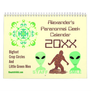 Paranormal Geek 20XX Bigfoot Aliens Crop Circles Calendar