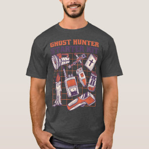 Paranormal Ghosthunter Gear for Haunted Houses T-Shirt