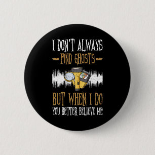 Paranormal Investigator Design For Ghost Hunting 6 Cm Round Badge