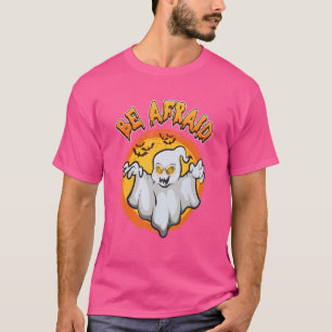 Paranormal Investigator Ghost Be Afraid Ghost T-Shirt