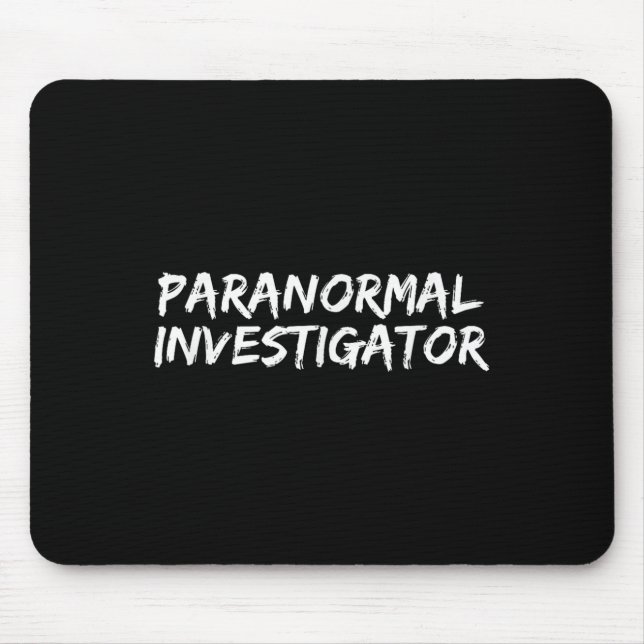 Paranormal Investigator Ghost Hunting Evp Hallowee Mouse Mat (Front)