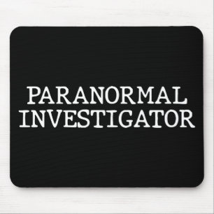 Paranormal Investigator Ghost Hunting EVP Mouse Mat
