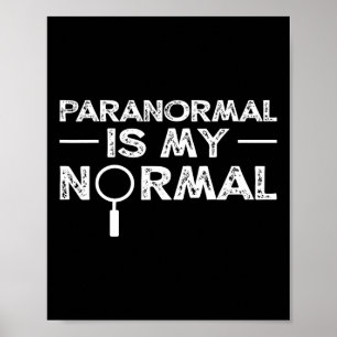 Paranormal Investigator Ghost Hunting Funny Gift Poster