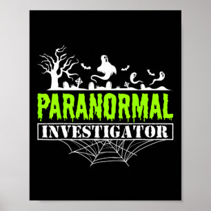 Paranormal Investigator Ghost Hunting Ghost Hunter Poster