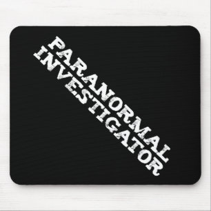 Paranormal Investigator Ghost Hunting Mouse Mat