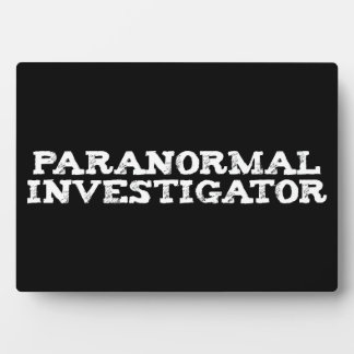 Paranormal Investigator Ghost Hunting Plaque