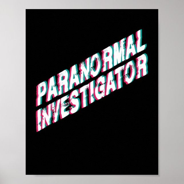 Paranormal Investigator Poster (Front)