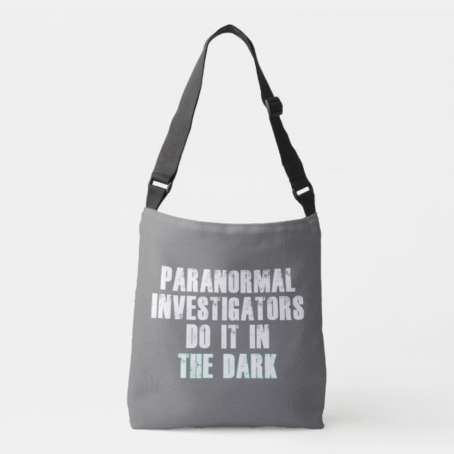 Paranormal Investigators Humour (White) Crossbody Bag (Front)