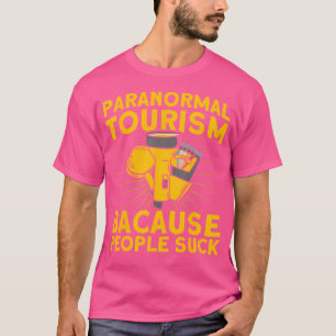 Paranormal Tourism Haunted House Ghost Hunter T-Shirt